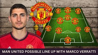 Man United Transfer News  || Man United Possible Lineup with Marco Verratti || Transfers Rumour
