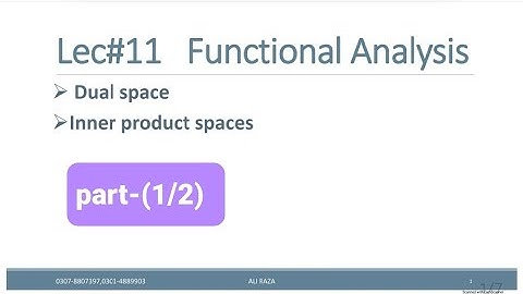 Functional analysis lec#11(1/2) Dual space