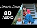 Idhazin oram 8d song  tamil song  must use headphones 