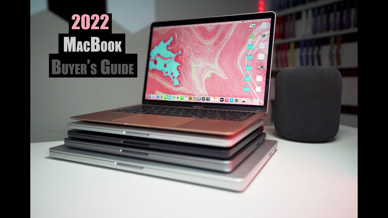 Which macBook Should You Buy in 2022? | Everything you need to know ...