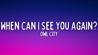 Owl City - When Can I See You Again? (Lyrics) Resimi