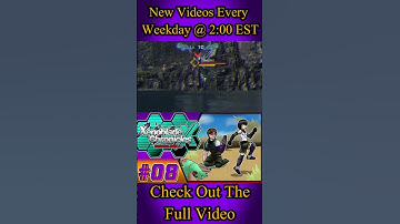 Xenoblade Chronicles Definitive Edition Part 8 Video Highlights #shorts