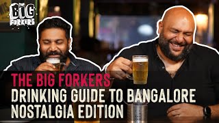 Legendary & Nostalgic Bars of Bangalore | Forkers Drinking Guide | The Big Forkers