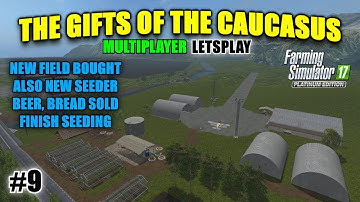 FS17 - The Gifts of the Caucasus Map "Multiplayer Letsplay" Part 9