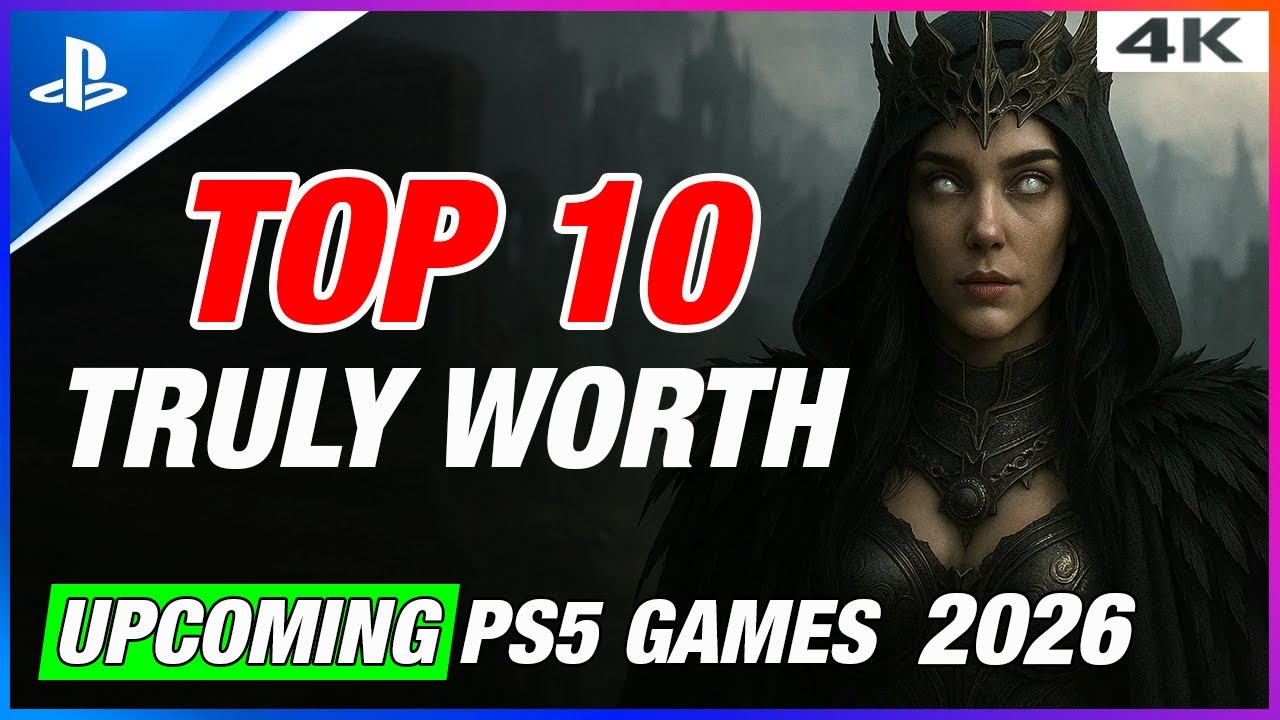 Top 10 Upcoming PS5 Games That Pay You Back - The Smartest Investment ...