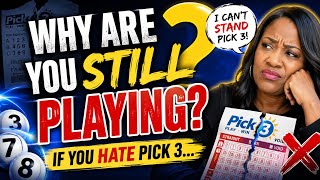If You Hate Pick 3… Why Are You Still Playing? 🤔