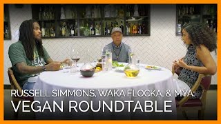 Vegan Roundtable With Russell Simmons, Waka Flocka, and Mýa
