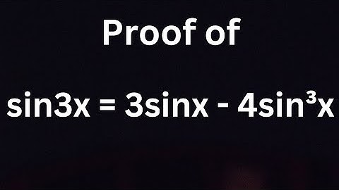 Proof of sin3x = 3sinx - 4sin³x