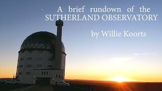 Sutherland Observatory - The Movie