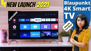 Blaupunkt 43 inch 4K Android Smart TV 2021 | Indepth Review | Blaupunkt 43CSA7070 Unboxing