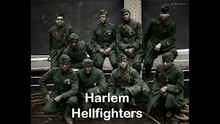 The Harlem Hellfighters