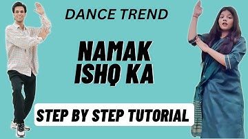 Namak Ishq Ka Reels Dance Trend Tutorial | Namak Ishq Ka Instagram Dance Trend Tutorial