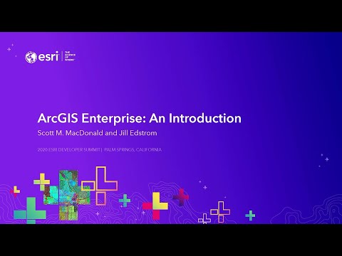 ArcGIS Enterprise: An Introduction