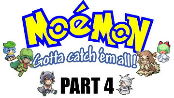 MoeMon Emerald Part 4