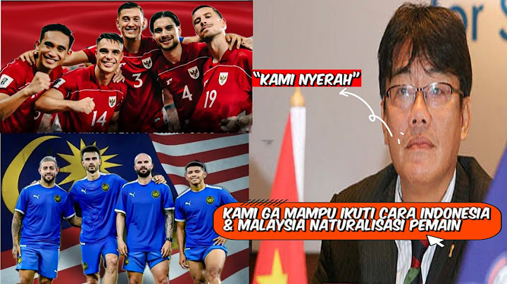 Vietnam Nyerah Kejar Naturalisasi Layaknya Indonesia dan Malaysia: Kita Nggak Punya Uang!