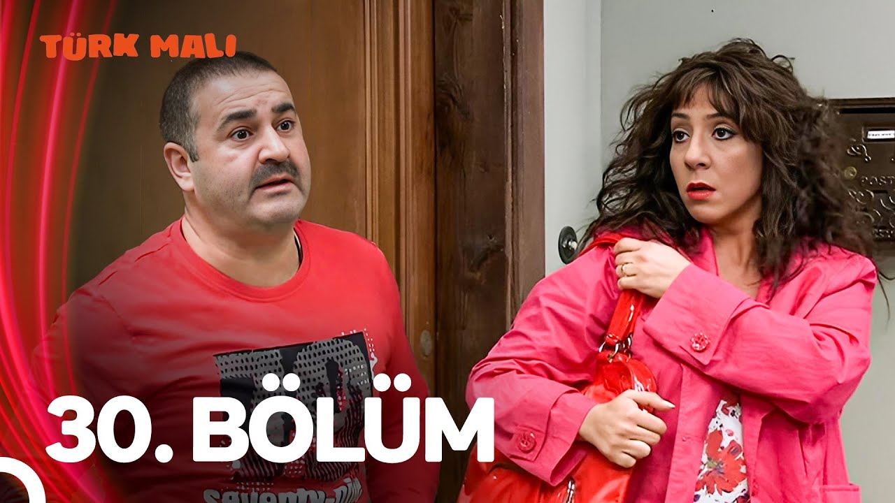 Türk Malı 30. Bölüm (Full HD)