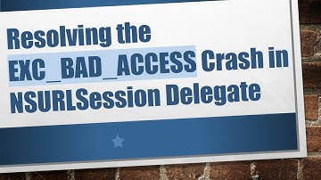 Resolving the EXC_BAD_ACCESS Crash in NSURLSession Delegate