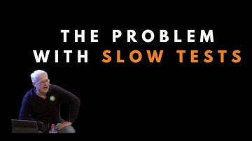 The problem with slow tests  - Uncle Bob