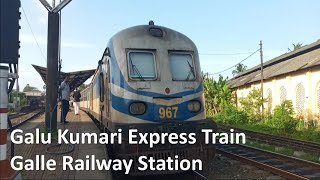 Beliatta to Colombo Fort Galu Kumari Express Train Arriving And Departing From Galle Railway Station