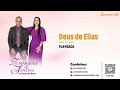 Zé Marques &amp; Santina - Deus de Elias (PLAYBACK)