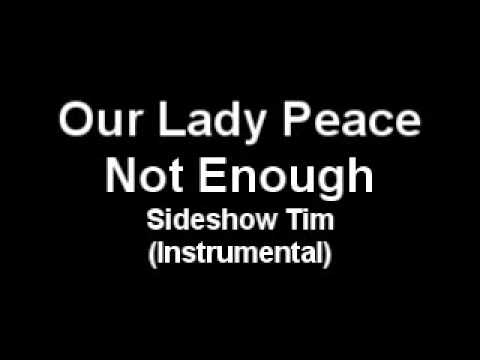 Not Enough Our Lady Peace 