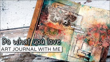 Art Journal with me: Do what you love (great for beginners) ✩ ShiraStudio