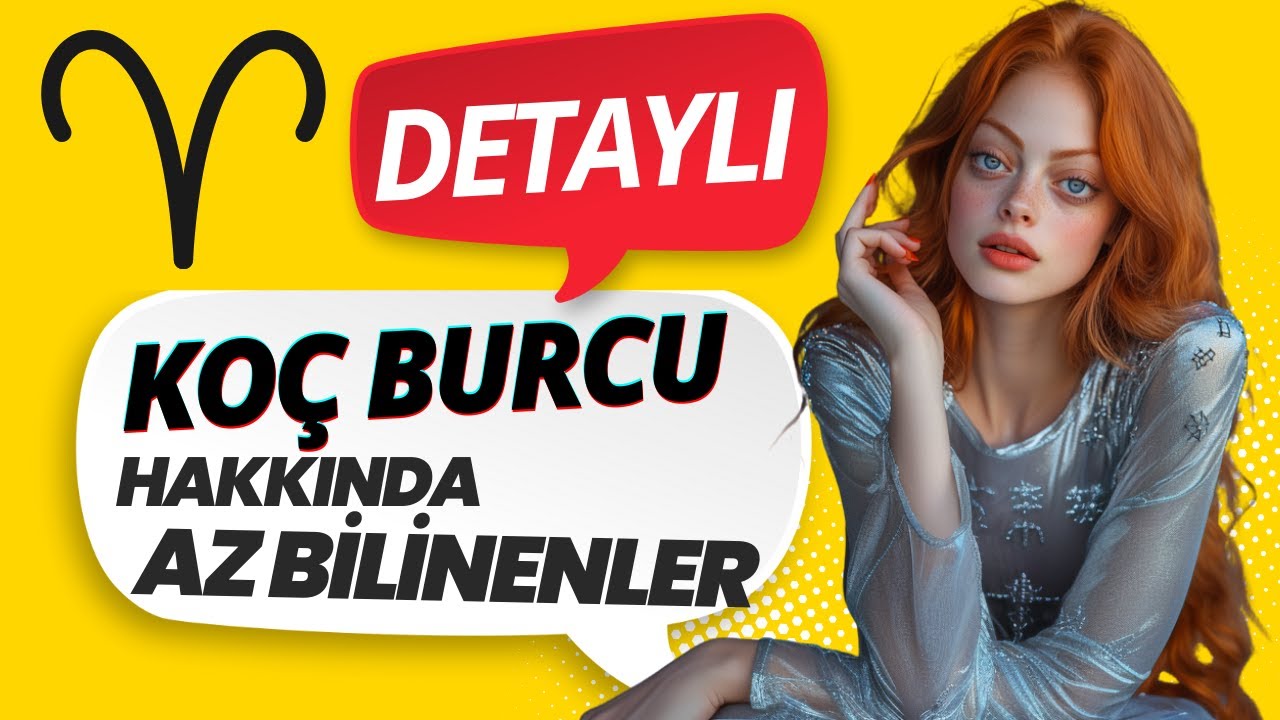 Koç Burcu Hakkında Google'a EN ÇOK Sorulanları Yanıtladım