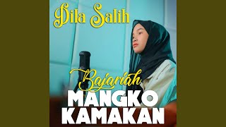 Bajariah Mangko Kamakan