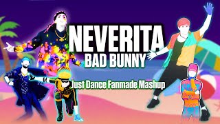 Neverita - Bad Bunny [Just Dance Fanmade Mashup]