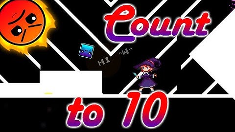 "COUNT TO 10" 100% by BitZGD - Geometry Dash 2.11