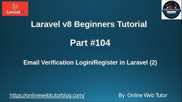 Learn Laravel 8 Beginners Tutorial #104 Email Verification Login and Register Tutorial Laravel 8 (2)