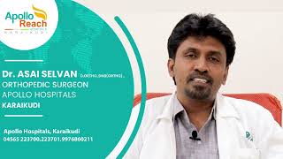 Meet Our Expert Orthopedic Surgeon Dr. Aasai Selvan D,Ortho., Dnb Ortho.,