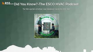 The YES's and No's of Airflow- Joey Henderson: JoeJoe the HVAC Man