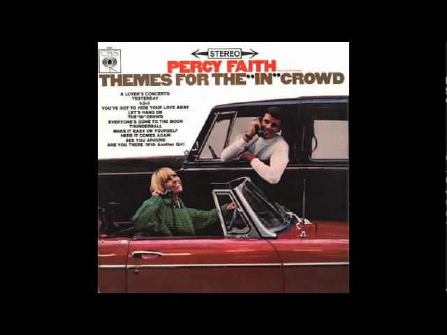 Percy Faith - You've Got To Hide Your Love Away