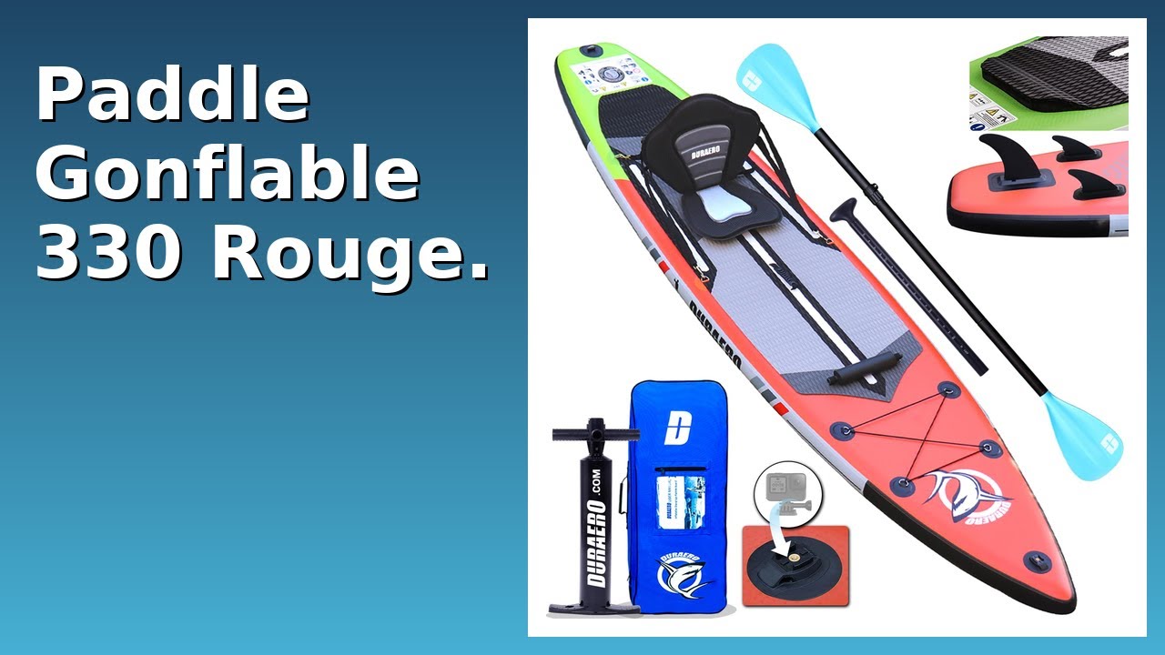 AVIS (2026) Paddle Gonflable 330 Rouge. DÉTAILS ESSENTIELS YouTube — free download
