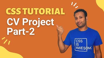 css full course bangla tutorial 27 : Project 1 - CV Project (part-2)