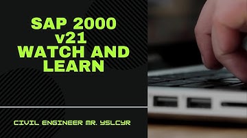 Sap 2000 v21 Watch & Learn