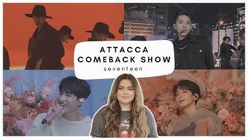 13 crushes | SEVENTEEN (세븐틴) - Attacca Comeback Show (Rock with you, To you, Crush) | Reaction