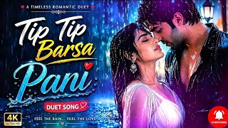 Tip Tip Barsa Pani Reimagined 2026 Bollywood Romantic Song 90S Bollywood Romantic Song