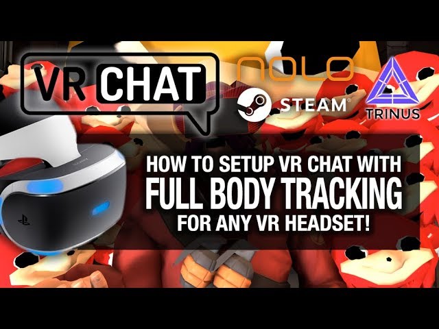 SETUP FULL BODY TRACKING ON VRCHAT // Playstation Kinect 360, Nolo VR & Trinus PSVR -