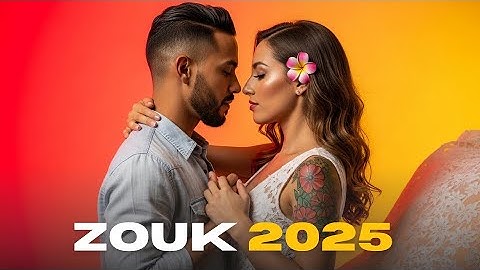 1 Hours of Smooth Zouk & Kizomba 2025 🌹 The Best Slow Dance Mix to Feel the Love