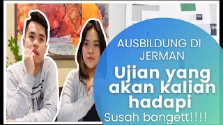 [BAHAS TUNTAS]UJIAN AUSBILDUNG DI JERMAN|NGERI UJIAN AUSBILDUNG|VLOG KULIAH AUSBILDUNG DI JERMAN|