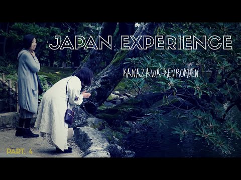 KANAZAWA e il giardino KENROKUEN: documentario di viaggio in Giappone - Part.4