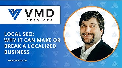 Local SEO: Why it Can Make or Break a Localized Business