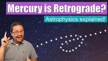 Mercury is in Retrograde? - Astronomy Explained! Kid Suitable