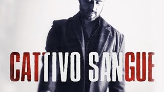 Cattivo sangue ( Беспощадные киллеры ) 2023