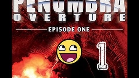 Lets Play Penumbra Overture 1: The Beginning
