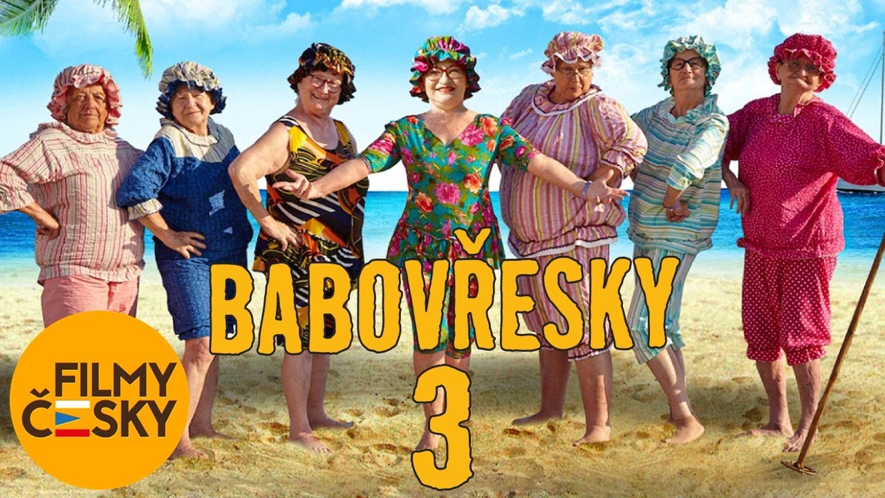 Babovřesky 3 | režie: Zdeněk Troška | celý film | HD