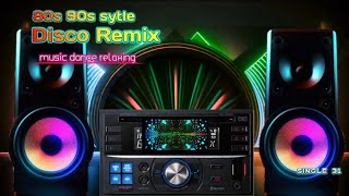 Single 31 - Disco Dance Hits remix Instrumental music | 80s 90s new