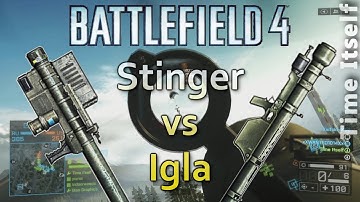 BF4 Stinger vs Igla